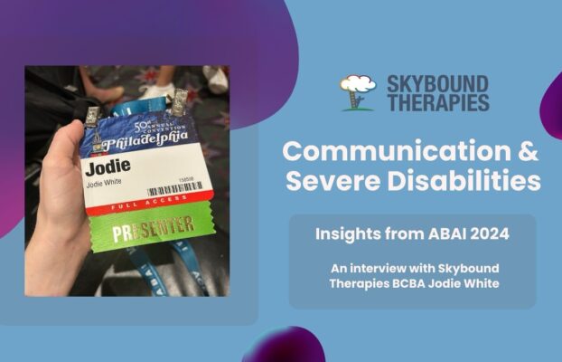 Communication and Severe Disabilities: Insights from the ABAI Conference